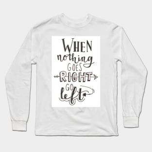 Be Positive Long Sleeve T-Shirt